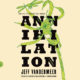 Annihilation by Jeff Vandermeer – Spoiler-Free Review by Jason Peters